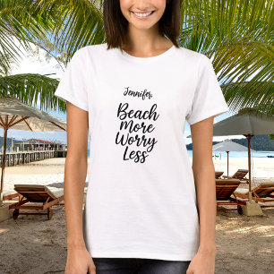 Beach meer zorgen minder citaat naam t-shirt