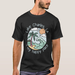 Beach Motiv Mijn Gelukkige Plaats Lake Charles T-shirt