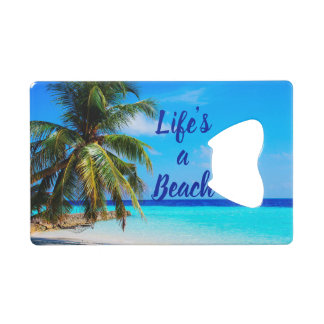 Beach oceanische palm tree Life is een strand Koel Kredietkaart Flessenopener
