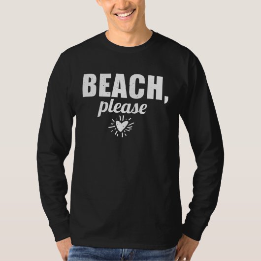 Beach Please T-shirt (Voorkant)