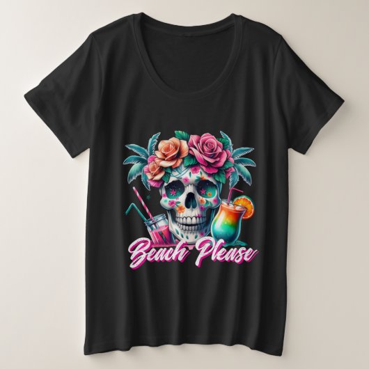 Beach Please Tropical Skull Plus Size T-Shirt (Design devant)