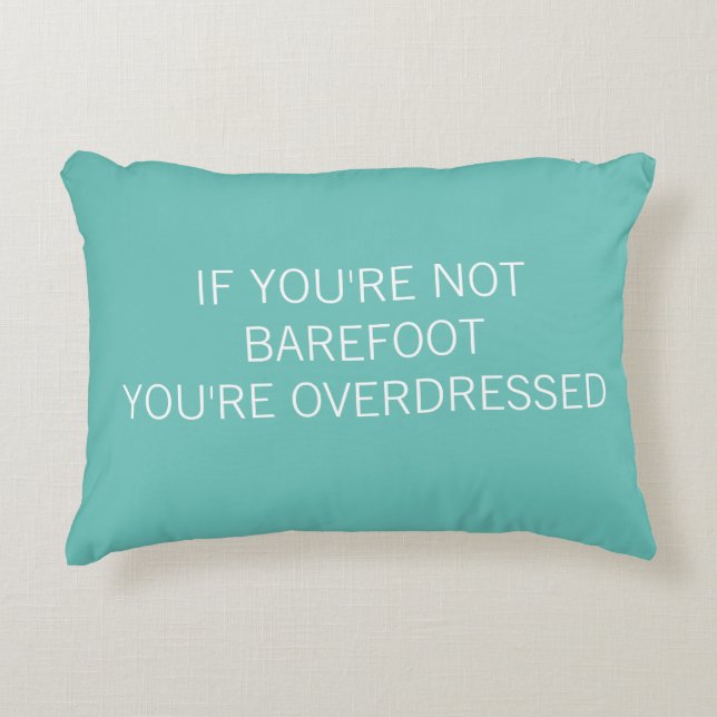 Beach Quote Barefoot Funny Accent Kussen (Voorkant)