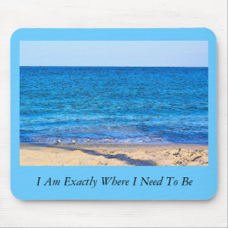 Beach SF, ik ben precies waar ik moet zijn Muismat