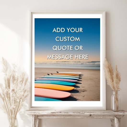 Beach Surfing-Create Your Own Motivational  Poster