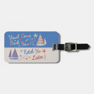 Beach Vacation Funny Nautical Pun Zeilboten Bagagelabel