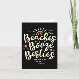 Beaches Booze Besties Summer Best Friend Girls Tri Kaart
