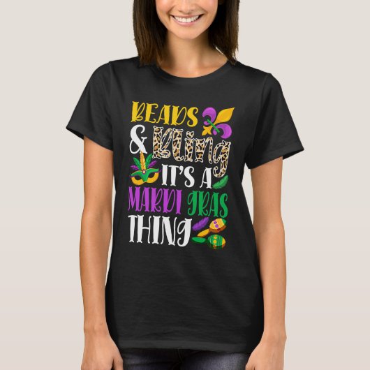 Beads & Bling It's A Mardi Gras Thing Mardi Gras C T-shirt (Voorkant)