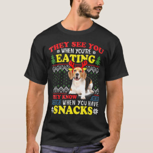 Beagle Ugly Kerstmis Ze zien je wanneer je eet T-shirt