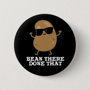 Bean daar deed dat grappige Bean Pun Dark BG Ronde Button 5,7 Cm