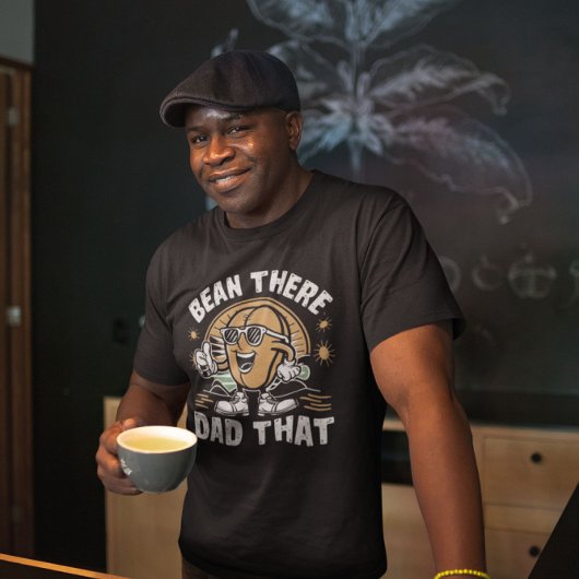 Bean daar pap die grappige koffieboon Vaderdag T-shirt