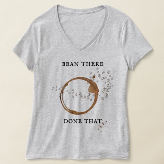Bean There, Done That Coffee Pun T-Shirt (Laagn)