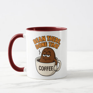 Bean There, Done That - Grappig Koffie Mok Ontwerp
