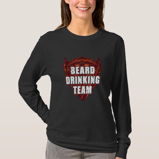Beard Drinking Team Beer Humor Drinker T-shirt (Voorkant)