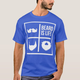 Beard is het leven Mustache T-shirt