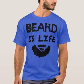 Beard is leven t-shirt