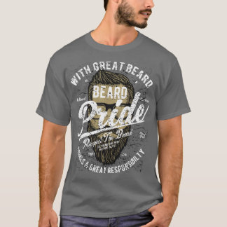 Beard Pride respecteert Beard 1 T-shirt