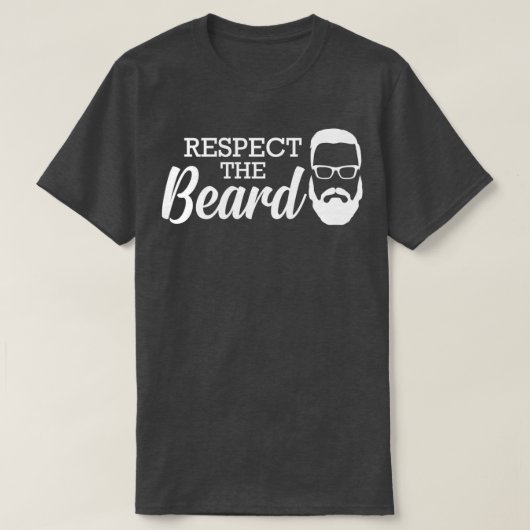 Beard respecteren van de baard 3 t-shirt (Design voorkant)