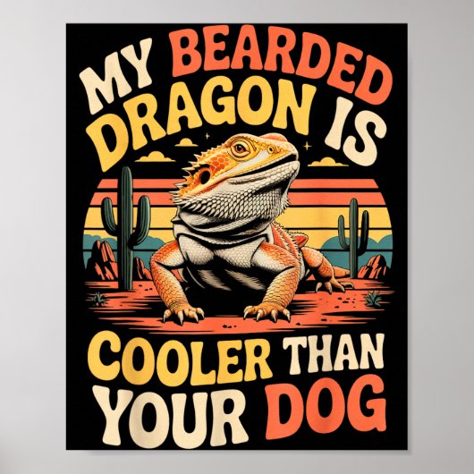 Bearded Dragon Cooler Reptile Animal Beardie Beard Poster (Voorkant)