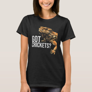 Bearded Dragon Got Crickets Lizard Reptile Herpeto T-shirt