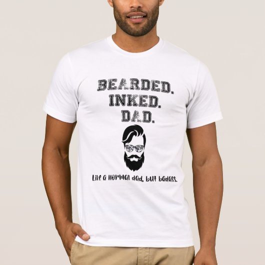 Bearded Inked Pap, Badass Pap, vaderdag T-shirt (Voorkant)