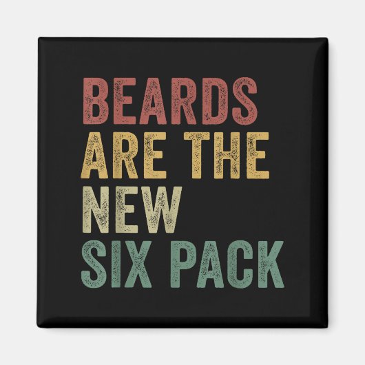 Beards Are The New Six Pack Funny Bearded Men  Magneet (Voorkant)