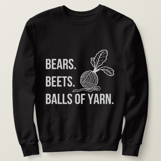 Bears Beets Balls of Yarn - Sweatshirt de base hom (Design devant)