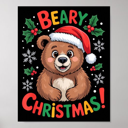 Beary Christmas Cute Bear Santa Funny Holiday  Poster (Voorkant)