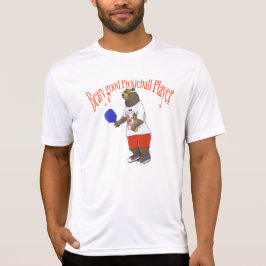 Beary Goede Pickleball Speler T-shirt