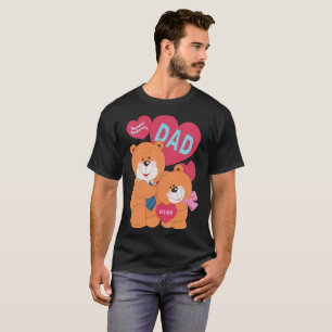 Beary Special Dad Cute Daughter Beren Fathers Day T-shirt