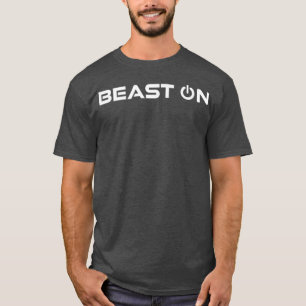 Beast OnBeastonGym Motivation Fitness Gezegden 121 T-shirt