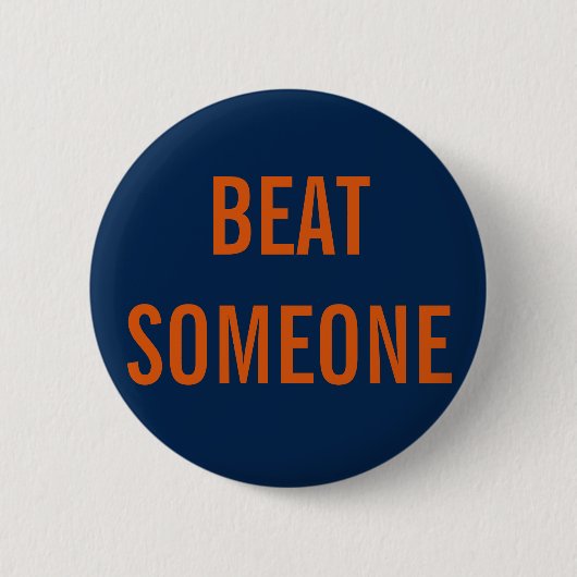 BEAT IEMAND Button (Voorkant)
