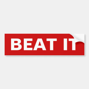 Beat It Bumpersticker 1980's