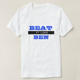 Beat it Funny Dirty Humor Joke Gekke Humoureus T-shirt
