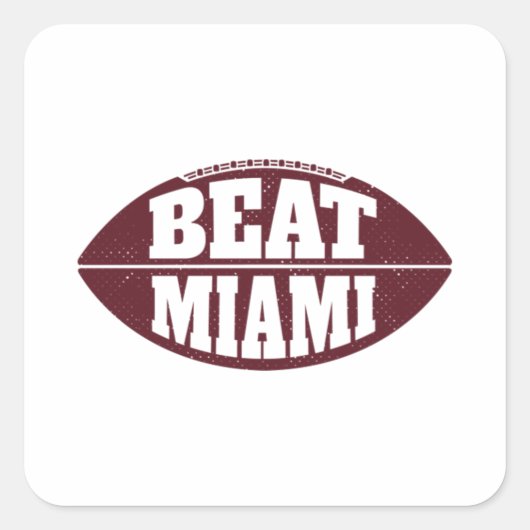 Beat Miami Aggie Football Gameday zaterdag Vierkante Sticker (Voorkant)