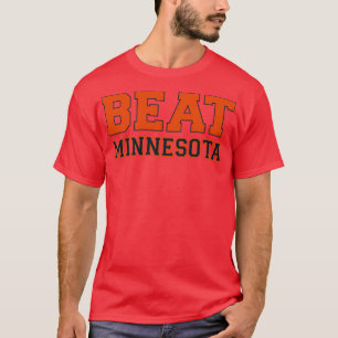 Beat Minnesota T-shirt