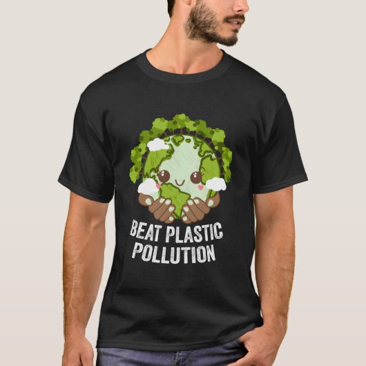 Beat Plastic Pollution Natuur Ecology Pro Environm T-shirt (Voorkant)