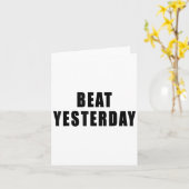 Beat Yesterday Motivational Quotes  Kaart (Gele Bloem)