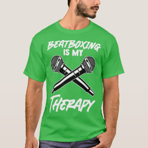 Beatboxing is mijn therapie Beatboxer Mic Music Lo T-shirt