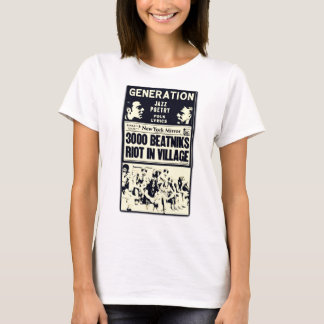 Beatniks Riot. T-shirt