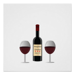 Beaujolais Nouveau Day Perfect Poster