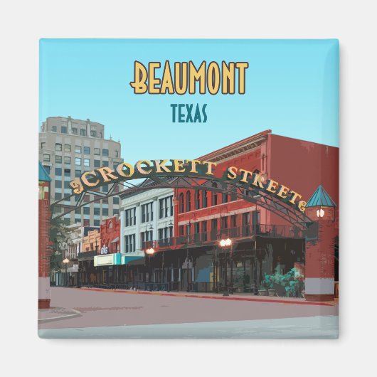 Beaumont Texas Downtown Crockett Street Magneet (Voorkant)
