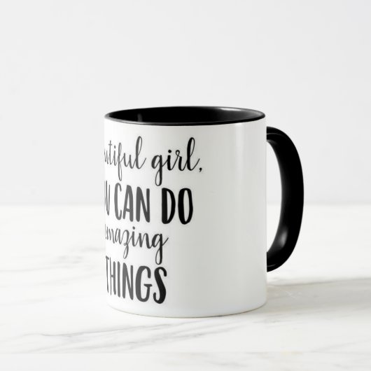 "BEAUTIEF MEISJE DAT JE KUNT DOEN, MAAR" MOK (Voorkant rechts)