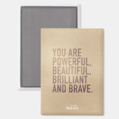 Beautiful, Brilliant & Brave — Magnet (Recto/Verso)