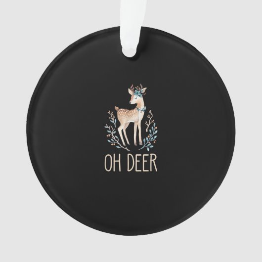 Beautiful Funny Deer Oh Deer Modern Design Ornament (voorkant)