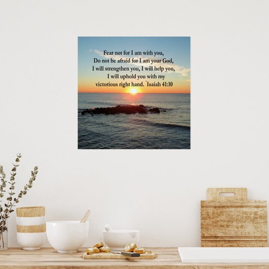 BEAUTIFUL ISAIAH 41:10 SUNRISE POSTER (Keuken)