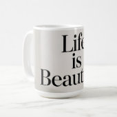 Beautiful Life Coffee Mug (Devant gauche)