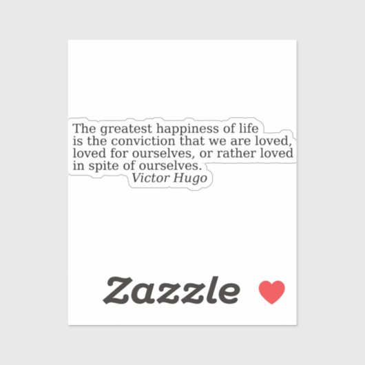Beautiful quotes by Victor Hugo Sticker (Vel)