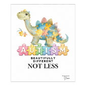 Beautifully different not less | Autism poster 