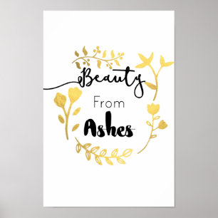 "Beauty for Ashes" Inspirerend Poster aan de muur