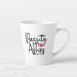 "Beauty for Ashes" - Kleine Latte Mok 12 oz.